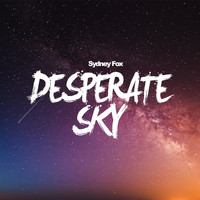 Sydney Fox - Desperate Sky