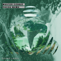Master Connie - Pacha Mama