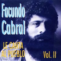 Facundo Cabral - Le Canta Al Pueblo, Vol. 2