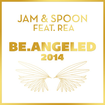 Jam & Spoon feat. Rea - Be.Angeled 2014
