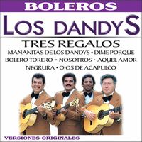Los Dandys - Tres Regalos
