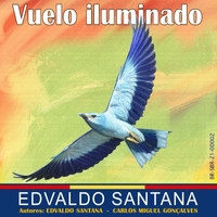 Edvaldo Santana - Vuelo Iluminado