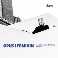 Kathrin Schmidlin - Opus 1 feminin