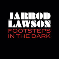 Jarrod Lawson - Footsteps In The Dark