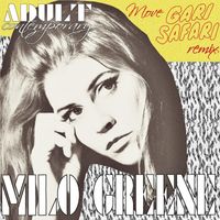 Milo Greene - Move (Gari Safari Late Nite Dub Remix)