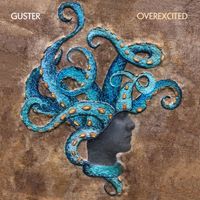 Guster - Overexcited (Extended Version [Explicit])