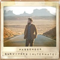 Passenger - Survivors (Alternate Version)