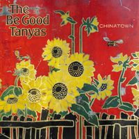 The Be Good Tanyas - Chinatown
