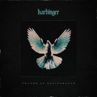 Harbinger - Prayer Of Deliverance