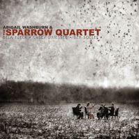 Abigail Washburn & The Sparrow Quartet, Béla Fleck and Ben Sollee featuring Casey Driessen - Abigail Washburn & The Sparrow Quartet