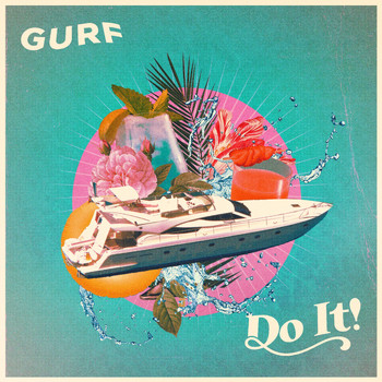 Gurf - DO IT!