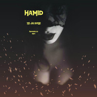 Hamid - Ye Ja Dige