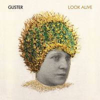 Guster - Look Alive (Explicit)