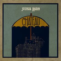 Joshua Radin - Chateau