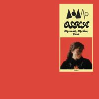 OSKA - My world, My love, Paris (Explicit)