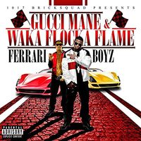 Gucci Mane & Waka Flocka Flame - Ferrari Boyz (Explicit)