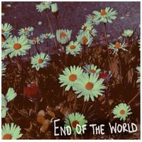 Roses & Revolutions - End of the World (Explicit)