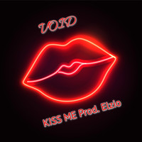 Void - Kiss Me