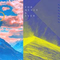 MÒZÂMBÎQÚE - For Never & Ever (Explicit)