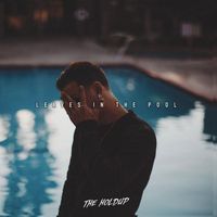 The Holdup - Leaves in the Pool (Explicit)