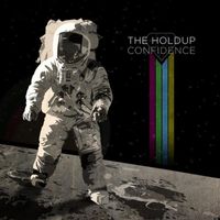 The Holdup - Confidence (Explicit)
