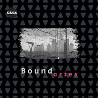 Dziga - Boundaries