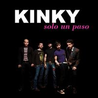 Kinky - Solo Un Paso