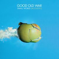 Good Old War - Small World (Acoustic)