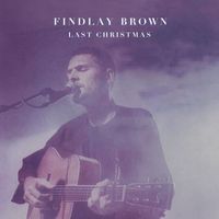 Findlay Brown - Last Christmas