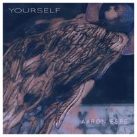 Aaron Espe - Yourself