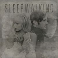 The Sweeplings - Sleepwalking