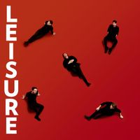 Leisure - Leisure (Explicit)