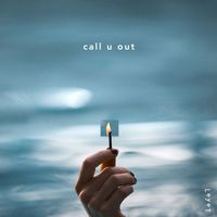 LeyeT - Call U Out