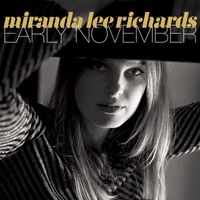 Miranda Lee Richards - Early November