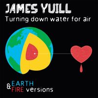 James Yuill - Turning Down Water For Air (Remixed)