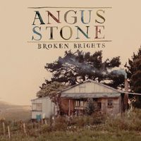 Angus Stone - Broken Brights (Bonus Track Version)