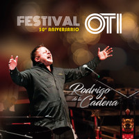 Rodrigo De La Cadena - Festival Oti 50 Aniversario