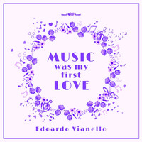 Edoardo Vianello - Music Was My First Love