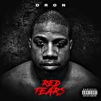 Dron - Red Tears (Explicit)