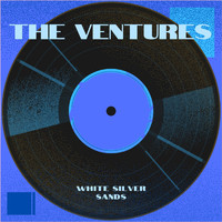 The Ventures - White Silver Sands
