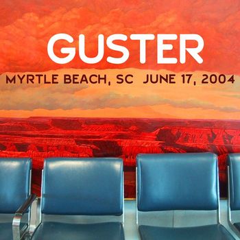 Guster - Live in Myrtle Beach, SC - 6/17/04