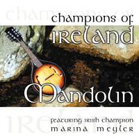 Marina Meyler - Champions of Ireland - Mandolin