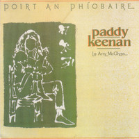 Paddy Keenan - Poirt an Phíobaire