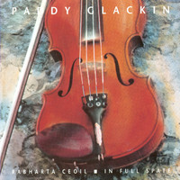 Paddy Glackin - In Full Spate