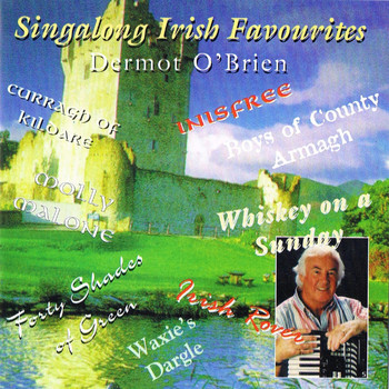 Dermot O'Brien - Singalong Irish Favourites