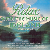 Innisfree Ceoil - Relax With the Music of Ireland