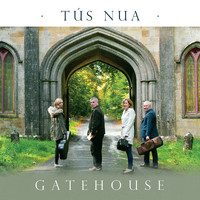 Gatehouse - Tús Nua