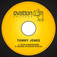 Tommy Jones - Dixie Hummingbird / Orange Blossom Special