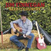 Jim Finnegan - Keep It Country