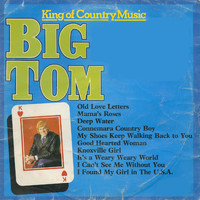 Big Tom - King of Country Music, Vol. 1